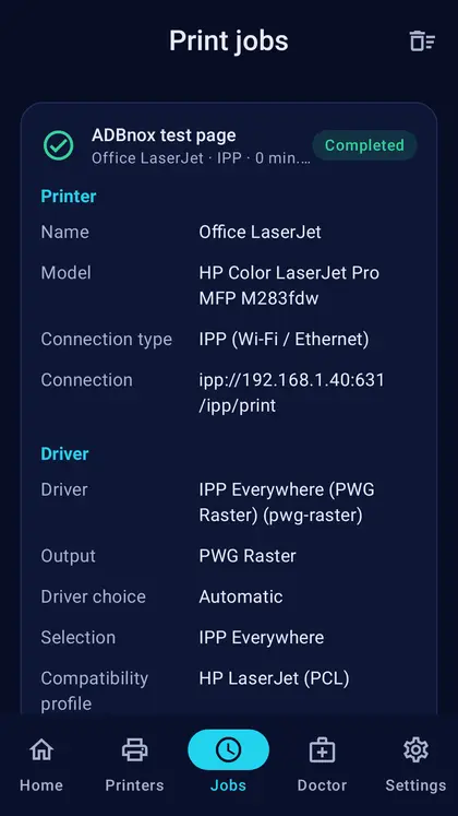 Job history: printer, connection, driver and settings